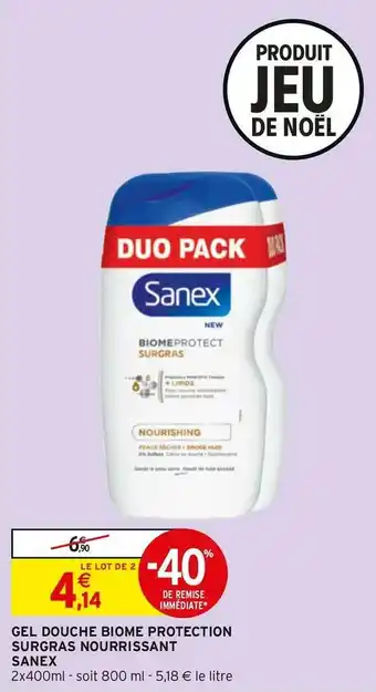 Intermarché Sanex gel douche biome protection surgras nourrissant offre