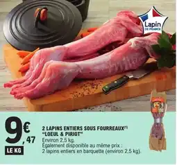 E.Leclerc Express "LOEUL & PIRIOT" 2 lapins entiers sous fourreaux offre