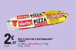 E.Leclerc Express HERTA Pâte à pizza fine & rectangulaire offre