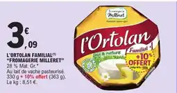 E.Leclerc Express "FROMAGERIE MILLERET" L'ortolan familial offre