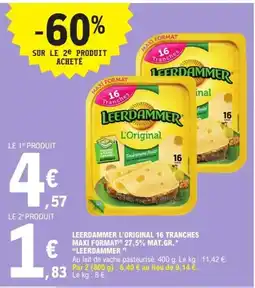 E.Leclerc Express LEERDAMMERL'original 16 tranches maxi format 27,5% mat.gr. offre