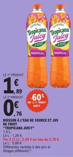 E.Leclerc Express "TROPICANA JUICY" Boisson à l'eau de source et jus de fruit offre