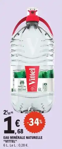 E.Leclerc Express "VITTEL" Eau minérale naturelle offre