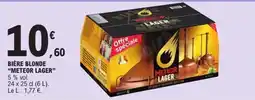 E.Leclerc Express "METEOR LAGER" Bière blonde offre