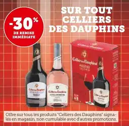 Super U Sur tout celliers des dauphins offre