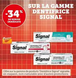 Super U Sur la gamme dentifrice signal offre