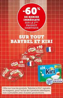 Super U Sur tout babybel et kiri offre