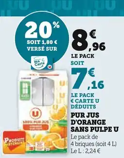 Super U Pur jus d'orange sans pulpe u offre