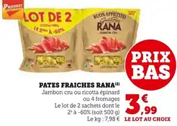 Super U Pates fraiches rana offre