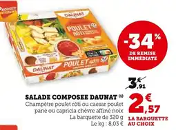 Super U Salade composee daunat offre