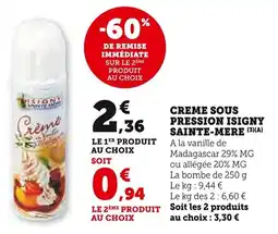Super U Creme sous pression isigny sainte-mere offre