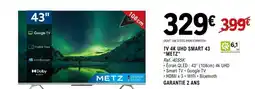 E.Leclerc TV 4K UHD SMART 43 METZ offre