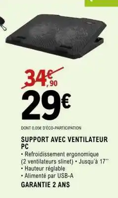 E.Leclerc SUPPORT AVEC VENTILATEUR PC offre