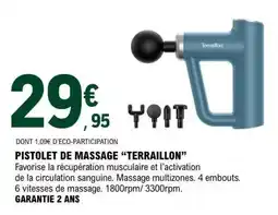 E.Leclerc Pistolet de massage Terraillon offre