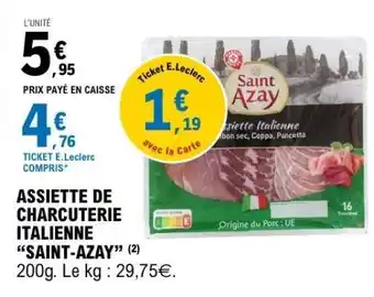 E.Leclerc ASSIETTE DE CHARCUTERIE ITALIENNE “SAINT-AZAY” offre