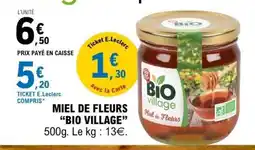 E.Leclerc MIEL DE FLEURS 'BIO VILLAGE' offre
