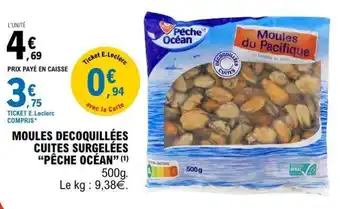 E.Leclerc Moules décoquillées cuites surgelées 'Pêche Océan' offre