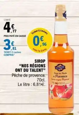 E.Leclerc SIROP NOS RÉGIONS ONT DU TALENT offre