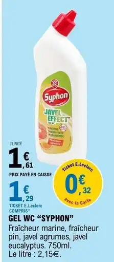 E.Leclerc GEL WC “SYPHON” offre