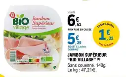 E.Leclerc JAMBON SUPÉRIEUR “BIO VILLAGE” offre