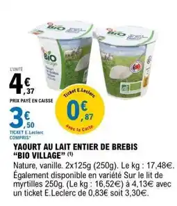 E.Leclerc YAOURT AU LAIT ENTIER DE BREBIS “BIO VILLAGE” offre