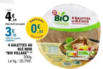 E.Leclerc 4 Galettes au Blé Noir Bio Village offre
