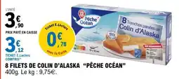 E.Leclerc 8 FILETS DE COLIN D’ALASKA “PÊCHE OCÉAN” offre