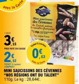 E.Leclerc MINI SAUCISSONS DES CÉVENNES “NOS RÉGIONS ONT DU TALENT” offre