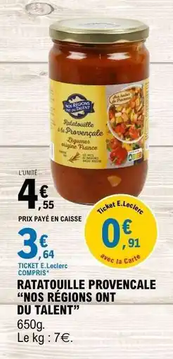 E.Leclerc Ratatouille Provencale Nos Régions Ont Du Talent offre