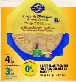 E.Leclerc 4 CRÊPES AU FROMENT “NOS RÉGIONS ONT DU TALENT” offre