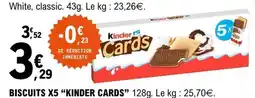 E.Leclerc BISCUITS X5 “KINDER CARDS” offre