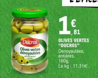 E.Leclerc OLIVES VERTES “DUCROS” offre