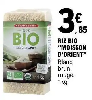 E.Leclerc RIZ BIO “MOISSON D’ORIENT” offre