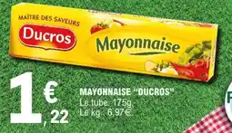 E.Leclerc MAYONNAISE DUCROS offre