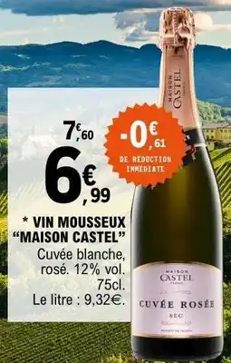 E.Leclerc VIN MOUSSEUX “MAISON CASTEL” offre