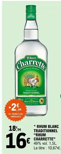 E.Leclerc Rhum Blanc Traditionnel Rhum Charrette offre