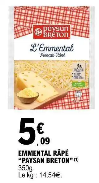 E.Leclerc EMMENTAL RÂPÉ PAYSAN BRETON offre