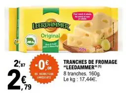 E.Leclerc TRANCHES DE FROMAGE LEEDAMMER offre