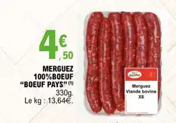 E.Leclerc MERGUEZ 100%BŒUF “BŒUF PAYS” offre