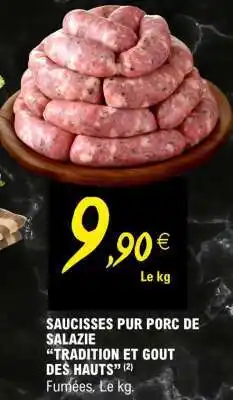 E.Leclerc SAUCISSES PUR PORC DE SALAZIE offre