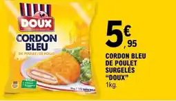 E.Leclerc Cordon Bleu de Poulet Surgelés Doux offre