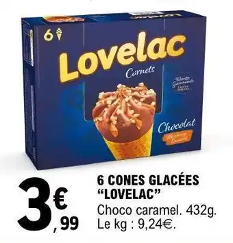 E.Leclerc 6 CÔNES GLACÉES “LOVELAC” offre