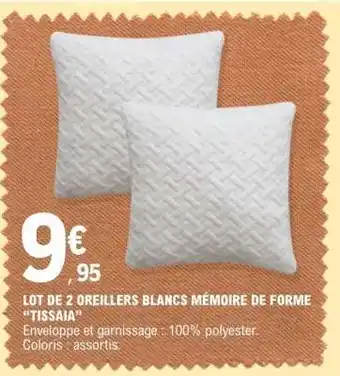 E.Leclerc LOT DE 2 OREILLERS BLANCS MÉMOIRE DE FORME TISSAIA offre