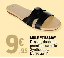 E.Leclerc MULE “TISSAIA” offre