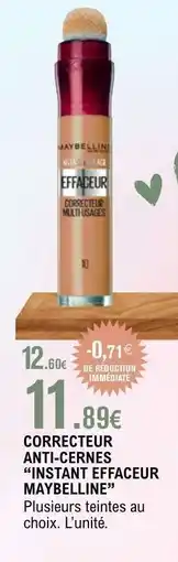 E.Leclerc CORRECTEUR ANTI-CERNES “INSTANT EFFACEUR MAYBELLINE” offre