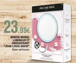 E.Leclerc MIROIR MURAL LUMINEUX ET GROSSISSANT 'JEAN LOUIS DAVID' offre