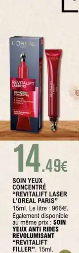 E.Leclerc SOIN YEUX CONCENTRÉ “REVITALIFT LASER L’OREAL PARIS” offre