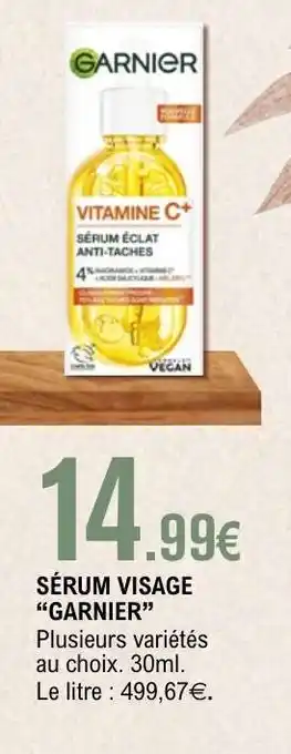 E.Leclerc SERUM VISAGE “GARNIER” offre