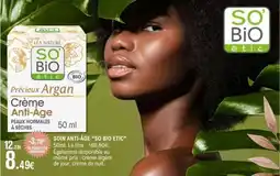 E.Leclerc SO'BiO étic Précieux Argan Crème Anti-Âge offre