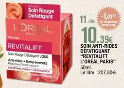 E.Leclerc SOIN ANTI-RIDES DÉFATIGUANT REVITALIFT L'ORÉAL PARIS offre